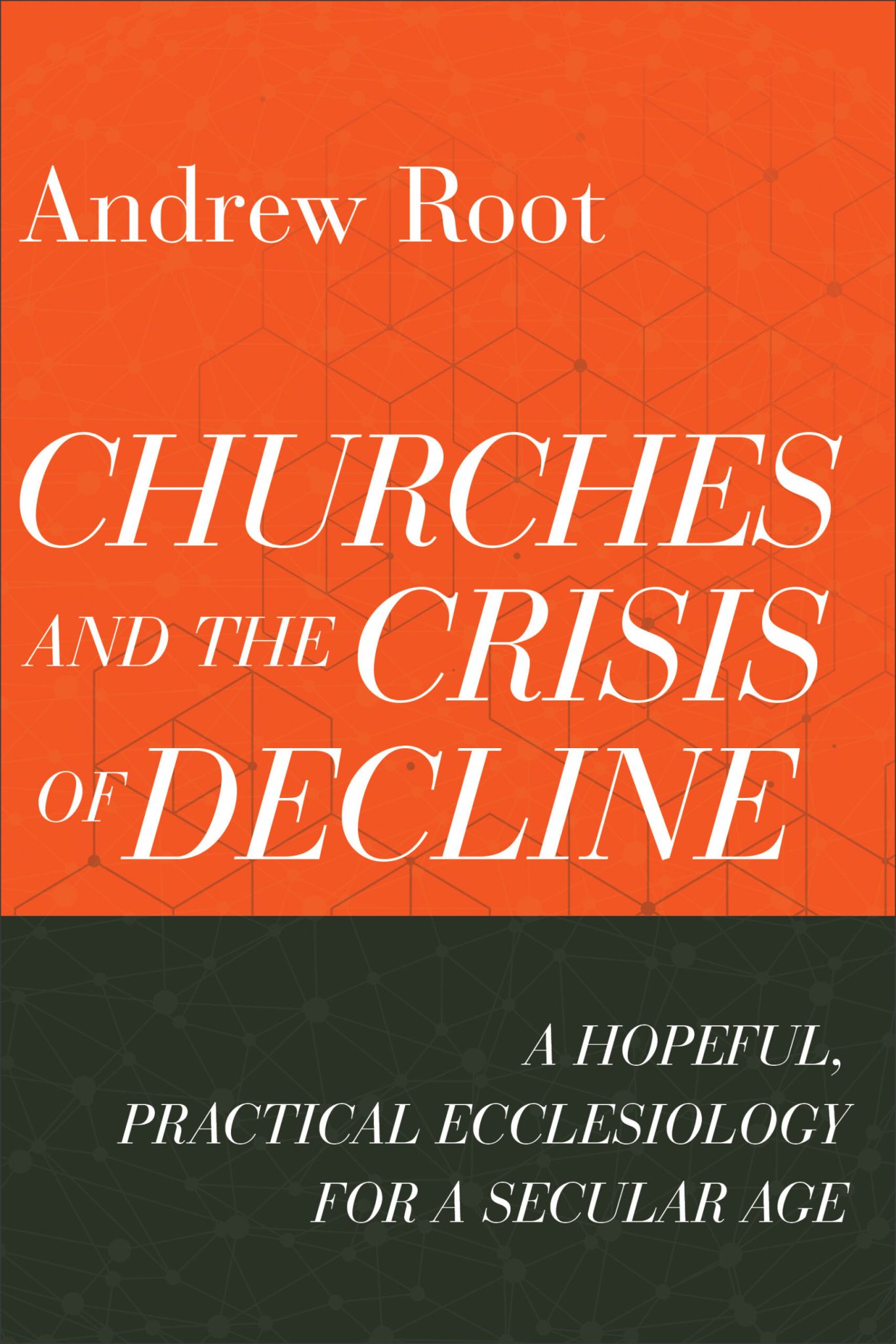 churches-and-the-crisis-of-decline-dr-andrew-root